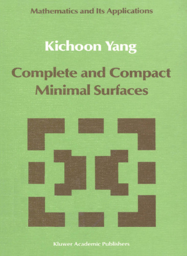 Complete and Compact Minimal Surfaces