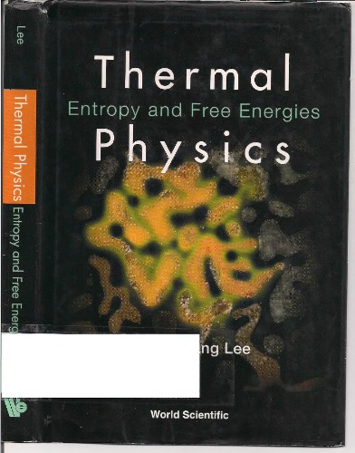 Thermal Physics entropy and free energies
