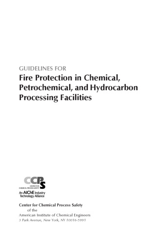 Guidelines for Fire Protection in Chemical, Petrochemical, and Hydrocarbon Processing Facilities