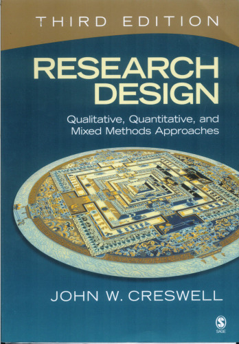 Research Design: Qualitative, Quantitative, and Mixed Methods Approaches