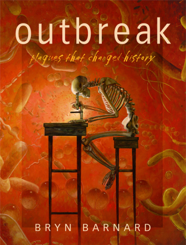 Outbreak: Plagues that changed history