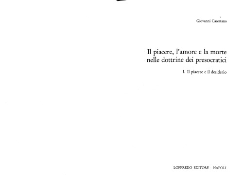 Il piacere, l'amore e la morte nelle dottrine dei presocratici