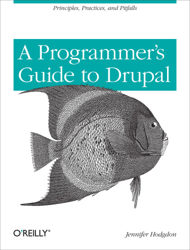 A Programmer's Guide to Drupal