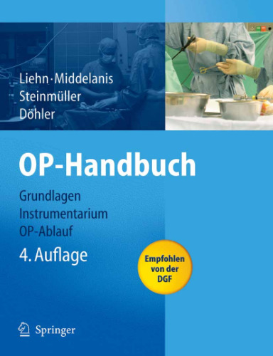 OP-Handbuch : Grundlagen, Instrumentarium, OP-Ablauf