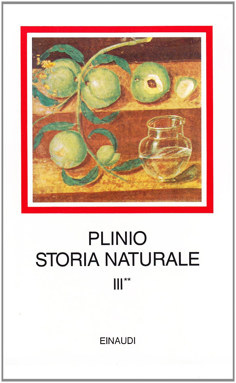 Storia naturale. Libri 20-27. Botanica. Con testo latino a fronte