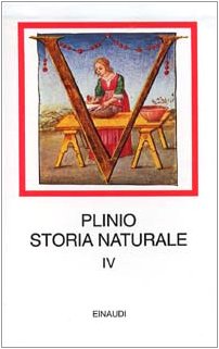 Storia naturale. Medicina e farmacologia. Libri 28-32. Con testo latino a fronte