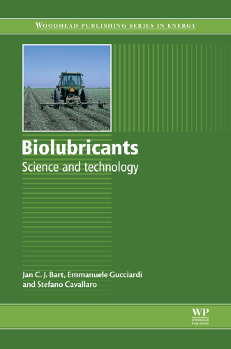 Biolubricants: Science and technology