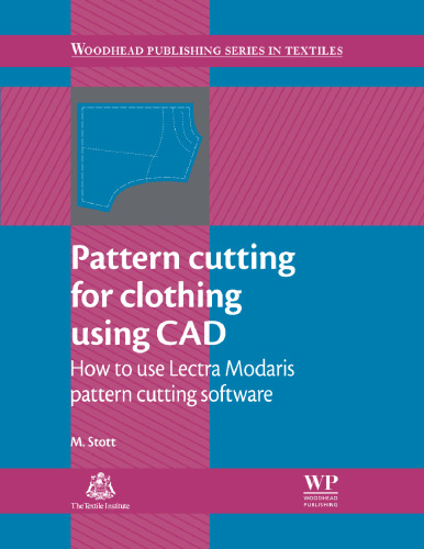 Pattern cutting for clothing using CAD: How to use Lectra Modaris pattern cutting software