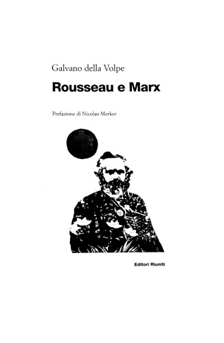 Rousseau e Marx e altri saggi di critica materialistica