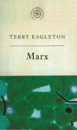 Marx and Feedom (Great Philosophers)