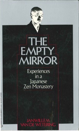 The Empty Mirror: Experiences in a Japanese Zen Monastery