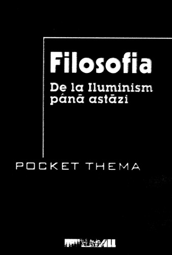 Filosofia de la Iluminism pana astazi