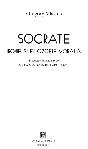 Socrate~ Ironie si filozofie morala
