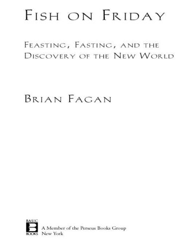 Fish on Friday: Feasting, Fasting, and the Discovery of the New World