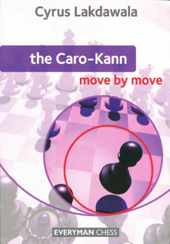 The Caro-Kann: Move by Move