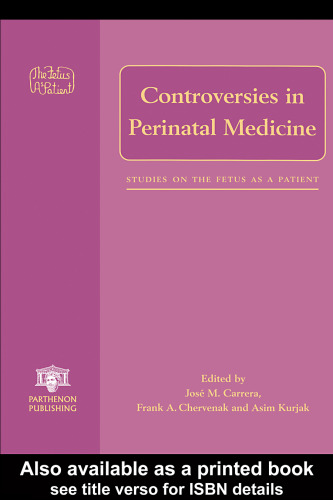 Controversies in Perinatal Medicine: the Fetus as a Patient