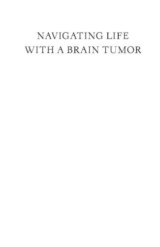 Navigating Life with a Brain Tumor