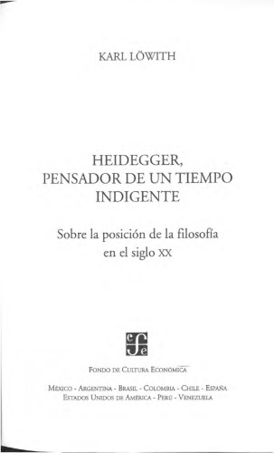 Heidegger, pensador de un tiempo indigente: sobre la posición de la filosofía en el siglo XX