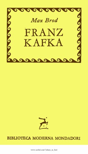 Franz Kafka. Una biografia