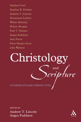 Christology and Scripture: Interdisciplinary Perspectives