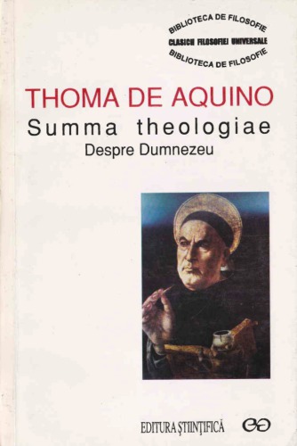 Summa Theologiae. Despre Dumnezeu