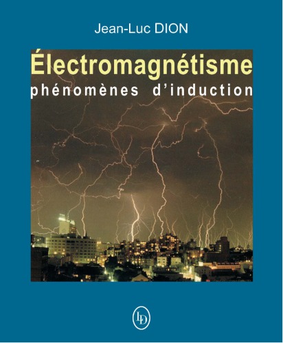 Electromagnétisme Phénomènes d'induction