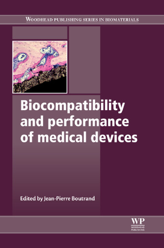 Biocompatibility and performance of medical devices