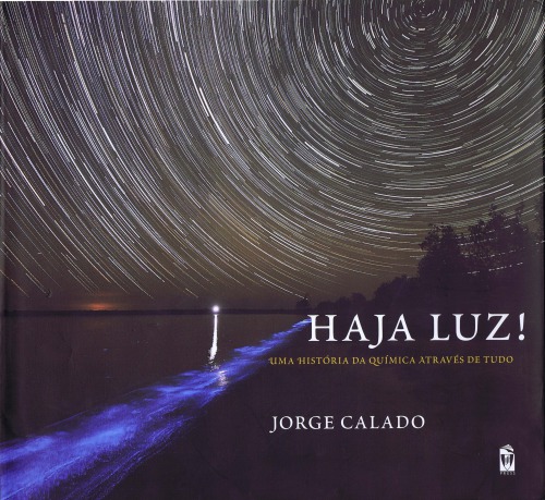 Haja Luz, Uma História da Química Através de Tudo