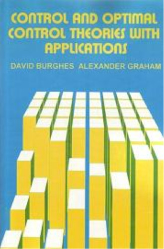 Control and Optimal Control Theories with Applications