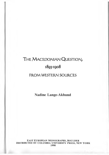 The Macedonian Question, 1893-1908, from Western Sources