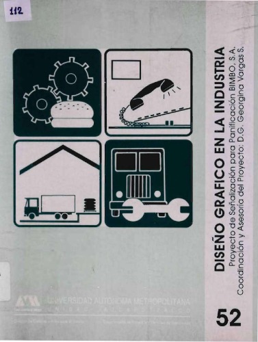 DISEÑO GRAFICO EN LA INDUSTRIA: Proyecto de Señalización para Panificación BIMBO, S.A. Planta Azcapotzalco