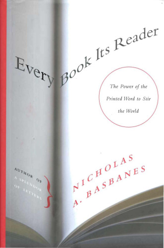 Every Book Its Reader: The Power of the Printed Word to Stir the World