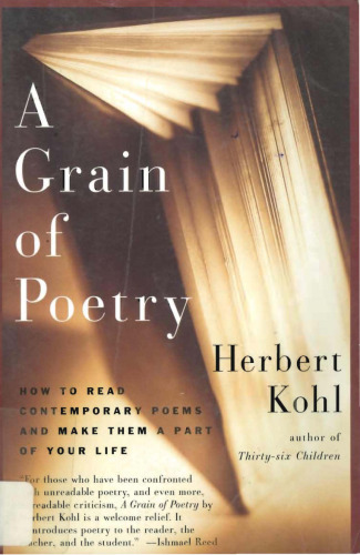A Grain of Poetry: How to Read Contemporary Poems and Make Them A Part of Your Life