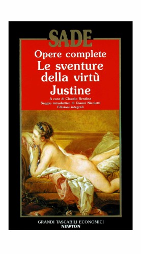 Le sventure della virtù. Justine ovvero le disgrazie della virtù. Note letterarie