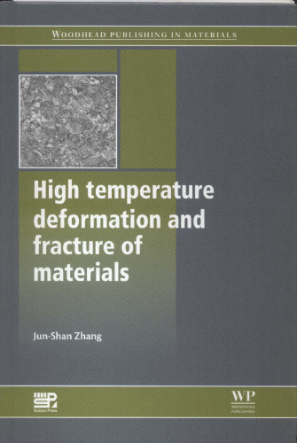 High temperature deformation and fracture of materials