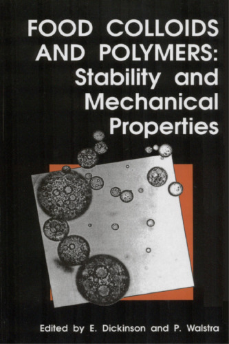Food Colloids and Polymers: Stability and Mechanical Properties
