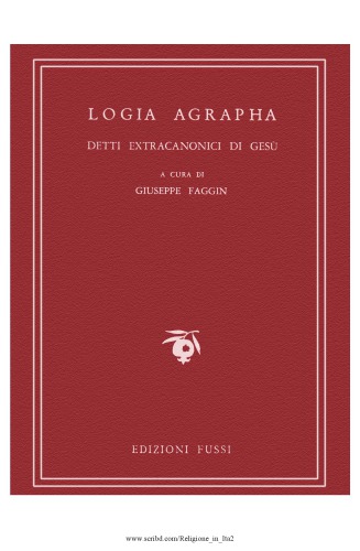 Logia agrapha. Detti extracanonici di Gesù