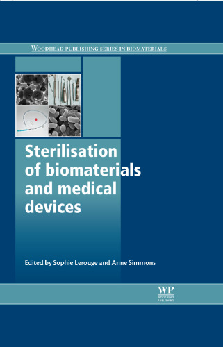 Sterilisation of biomaterials and medical devices