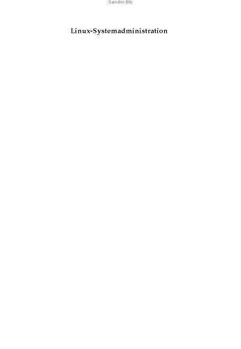 Linux Systemadministration : Einrichtung, Wartung, Software-Updates