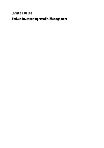 Aktives Investmentportfolio-Management : Optimierung von Portfolios aus derivatebasierten dynamischen Investmentstrategien