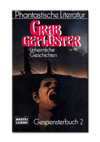 Gespensterbuch 2. Grabgeflüster : unheiml. Geschichten ; [Orig.-Anthologie]