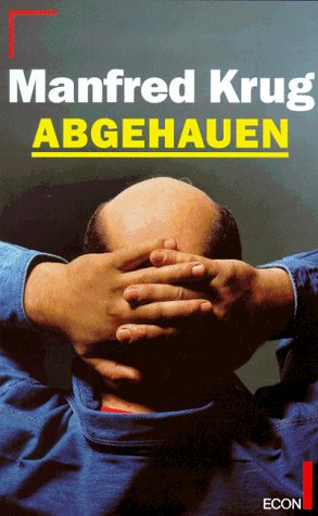 Abgehauen : ein Mitschnitt und ein Tagebuch