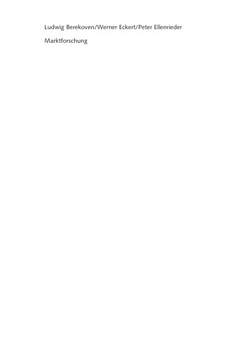 Marktforschung : methodische Grundlagen und praktische Anwendung
