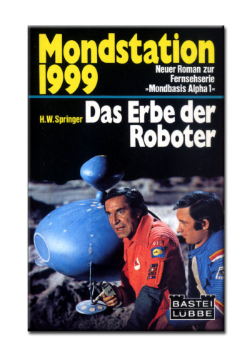 Das Erbe der Roboter Science-fiction-Roman