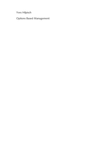 Options Based Management : Vom Realoptionsansatz zur optionsbasierten Unternehmensführung