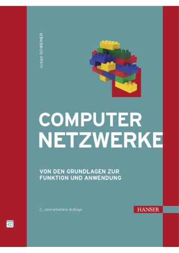 Computernetzwerke : von den Grundlagen zur Funktion und Anwendung
