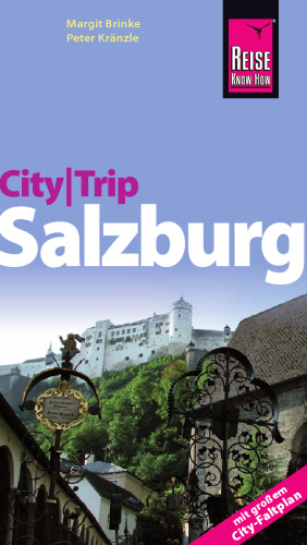 City-Trip Salzburg [mit großem City-Faltplan]