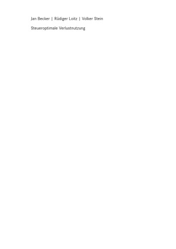 Steueroptimale Verlustnutzung