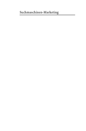 Suchmaschinen-Marketing : Konzepte, Umsetzung und Controlling