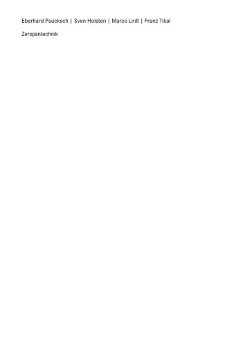 Zerspantechnik : Prozesse, Werkzeuge, Technologien ; mit 45 Tabellen